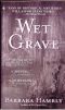 Barbara Hambly - [Benjamin January 06] - Wet Grave